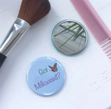 Got Milkweed? Pocket Mirror, Butterfly Button, 2.5 Inch Button, Butterfly Mirror, Nature Lover, Save the Monarchs